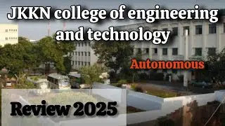 JKKN COLLEGE OF ENGINEERING AND TECHNOLOGY REVIEW 2025