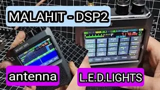 MALAHIT DSP2 , Antenna L.E.D Lights