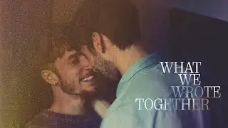 What We Wrote Together - Official Trailer | Dekkoo.com | Stream great gay movies