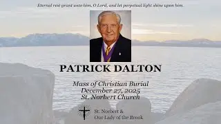 Patrick Dalton | Mass of Christian Burial | December 27, 2025