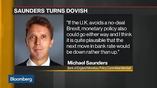 BOE's Saunders Sees Potential Rate Cut If No-Deal Brexit Avoided