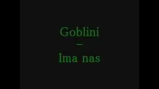 GOBLINI -  Ima nas lyrics