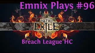 Let's Play: Path Of Exile - Breach League Hardcore - Durable - Episode 96