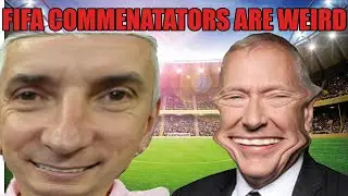 Fifa Commentators being weird for 1 minutes 27 seconds