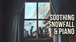 Gentle Snowfall at Mountain Window | Soothing Piano Music for Study & Focus