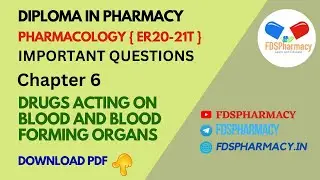 Ch 6 Drugs Acting on Blood and Blood Forming Organs | Pharmacology Important Questions D.Pharma 2025