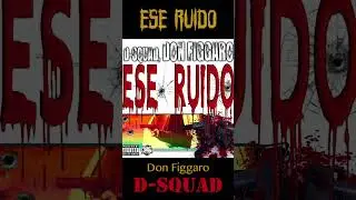 ESE RUIDO - Don Figgaro [prmo vid]  #dsquad #rap #hiphop
