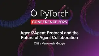 Протокол Agent2Agent и будущее совместной работы агентов &mdash; Читра Венкатеш, Google