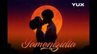 Yux - YAMENIZIDIA (Official Music)