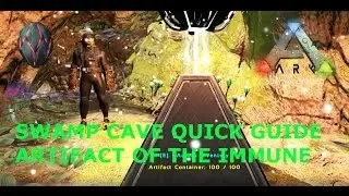 SWAMP CAVE QUICK GUIDE- Artifact of the Immune - ARK Survival Evolved