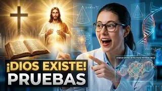 Estas Son Las Pruebas de Que Dios Existe&hellip; y Nadie Te Las Explic&oacute; As&iacute;