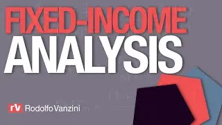 Fixed-income analysis: what's inside in a nutshell.