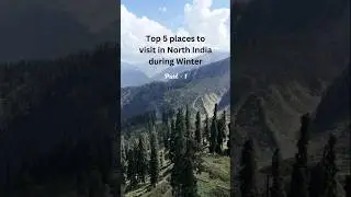 best places to visit in winter in North India | places to visit in winter | northindia tourist place