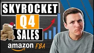 Amazon FBA Q4! How to Prepare & Skyrocket Sales!!