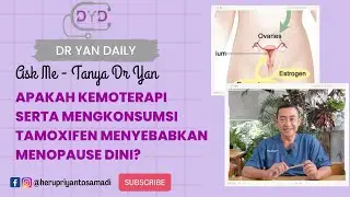 Ask Me | KEMOTERAPI A-Z | Apakah Kemoterapi & Konsumsi Tamoxifen Sebabkan Menopause Dini?