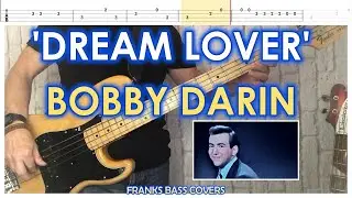 DREAM LOVER - BOBBY DARIN | FRANKS BASS COVERS & TAB