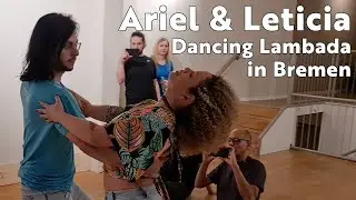 Ariel & Leticia dancing Lambada - Bremen Calling - Demo Friday