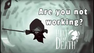 Have a Nice Death - All Bosses(no hit)& Endings
