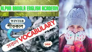 Winter Vocabulary || Winter Word Meaning || Winter Related Word Meaning || Winter Words || ALPHA BEA