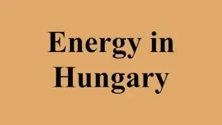 Energy in Hungary