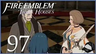 The Experience Gem - H/Cl ~ Blue Lions Part 97 - Fire Emblem Three Houses