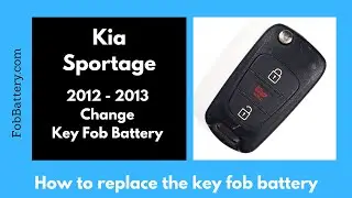 Kia Sportage Key Fob Battery Replacement (2012 - 2013)