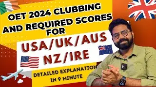 OET/IELTS 2024 LATEST CLUBBING & REQUIRED SCORES FOR USA| AUS | NZ | UK | IRELAND | MNC Academy |