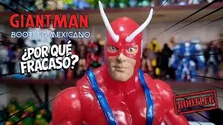 &iquest;Por qu&eacute; Fracas&oacute; el Giant-Man Bootleg Mexicano? Review y An&aacute;lisis Completo