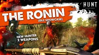 &ldquo;RONIN&rdquo; DLC skin pack gameplay (HUNT: Showdown DLC Showcase)