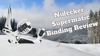 The 2024 Nidecker Supermatic Snowboard Binding Review