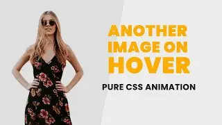 Another image on hover | CSS Animation Examples