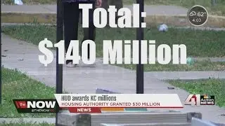 HUD awards Kansas City $30 million to revitalize neighborhoods, build new public housing