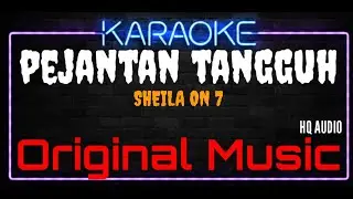 Karaoke Pejantan Tangguh ( Original Music ) HQ Audio - Sheila On 7