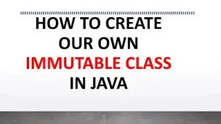How To Create Own Immutable Class In Java