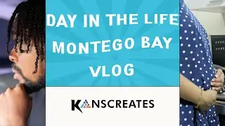 DAY IN THE LIFE - MONTEGO BAY (Progressive Foods, Cooking Session) #MontegoBay #CookingVlog