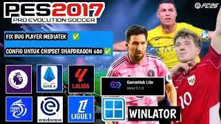 PES 2017 Jadi Seperti PES 2025! Update Patch Terbaru di Game Hub & Winlator