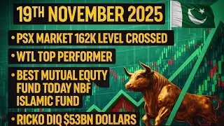 Pakistan Stock Market at 162K 🚀 | WTL Leads | NBP Islamic Fund Best Performer | Reko Diq $53Bn