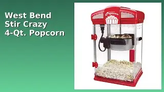 REVIEW (2025): West Bend Stir Crazy 4-Qt. Popcorn Popper. Features.