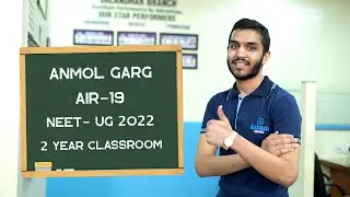 NEET Result 2022 | Anmol Garg AIR 19 | 