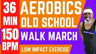 Old School Aerobics | Low Impact Cardio Exercise Walking Workout | 36 Min | BPM 150 | Fat Burner!