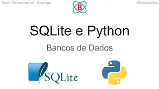 Projeto CRUD SQLite e Python - Apresentação e criação do BD, tabelas e inserção de dados