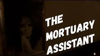 АЛЯ ЛЯ ЛЯ ЛЯ КУСЬ КУСЬ КУСЬ/ 1 КОНЦОВКА ▶️ The Mortuary Assistant #3