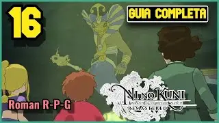 Ni No Kuni Remastered #16 &ndash; Gu&iacute;a 100% &ndash; &iexcl;Cripta De Las Lagrimas! [PS4]