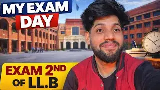 My Exam Day 😇| LL.B 3rd Sem | Satyam Singh | ShortCut Vlogs & Talks