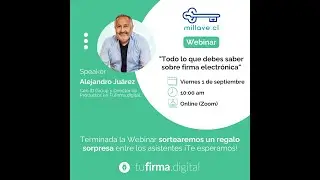 WEBINAR MILLAVE - TU FIRMA DIGITAL.