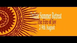 Online Summer Retreat - Thought for the Day - Pavara