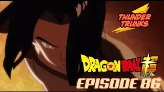 Dragon Ball Super Episode 86 Review