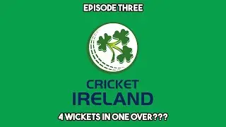 Cricket Captain 2020 - Ireland Road to World Number One - Episode Three - 4 Wickets In One Over!!!
