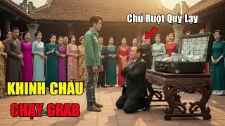 Bị Đuổi Xuống Bếp Ăn Cơm Thừa Ngày Giỗ Tổ, 3 Tiếng Sau Anh Grab Mang 1 Tỷ Về Khiến Cả Họ Câm Nín