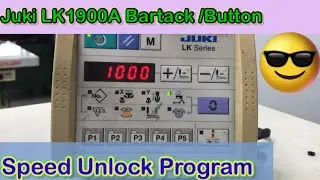 How to Unlock Speed in Juki Button LK1900/Lk1903/ Speed Lock